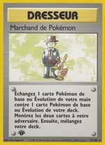 Marchand de Pokémon 77/102 Pokémon Set de Base (BS)