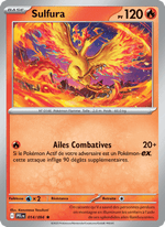 Sulfura 014/130 Pokémon Flammes Fantasmagoriques (ME02)