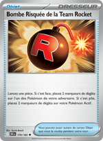 Bombe Risquée de la Team Rocket 179/244 Pokémon Rivalités Destinées (EV10)