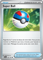 Super Ball 183/279 Pokémon Évolutions à Paldea (EV02)