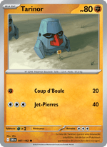 Tarinor 097/244 Pokémon Rivalités Destinées (EV10)