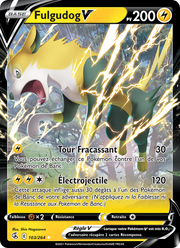Fulgudog V 103/284 — Pokémon Poing de Fusion (FST)