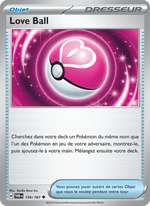 Love Ball 156/226 Pokémon Mascarade Crépusculaire (EV06)