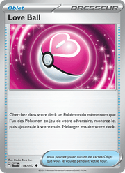 Love Ball 156/226 Pokémon Mascarade Crépusculaire (EV06)