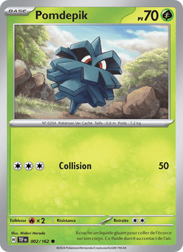 Pomdepik 002/218 Pokémon Forces Temporelles (EV05)