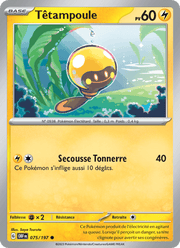 Têtampoule 075/230 Pokémon Flammes Obsidiennes (EV03)