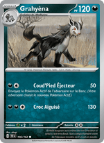 Grahyèna 106/218 Pokémon Forces Temporelles (EV05)