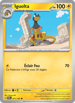 Iguolta 071/226 Pokémon Mascarade Crépusculaire (EV06)