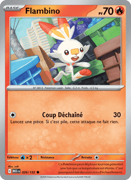 Flambino 026/188 Pokémon Méga-Évolution (ME01)