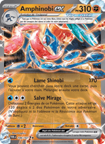 Amphinobi-ex 106/226 Pokémon Mascarade Crépusculaire (EV06)