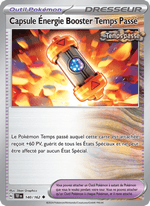 Capsule Énergie Booster Temps Passé 140/218 Pokémon Forces Temporelles (EV05)