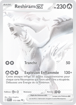 Reshiram-ex 173/86 — Pokémon Flamme Blanche (WHT)