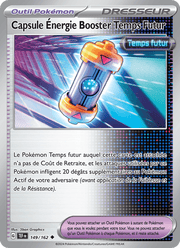 Capsule Énergie Booster Temps Futur 149/218 Pokémon Forces Temporelles (EV05)