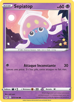 Sepiatop 077/217 Pokémon Origine Perdue (LOR)