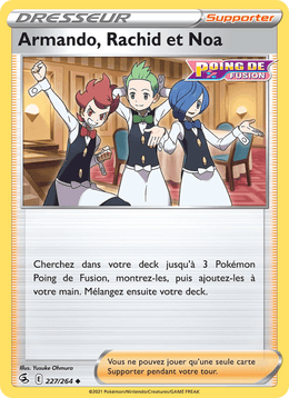 Armando, Rachid et Noa 227/284 Pokémon Poing de Fusion (FST)