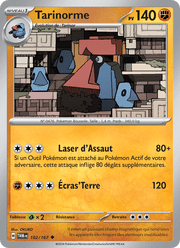 Tarinorme 102/226 Pokémon Mascarade Crépusculaire (EV06)