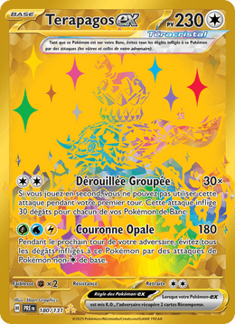 Terapagos-ex 180/180 Pokémon Évolutions Prismatiques (EV8.5)