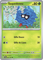 Saquedeneu 001/226 Pokémon Mascarade Crépusculaire (EV06)