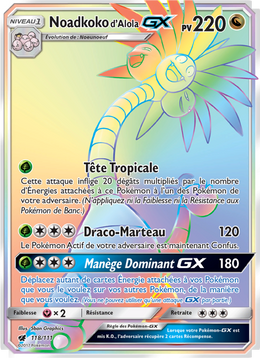 Noadkoko d’Alola GX 118/125 — Pokémon Invasion Carmin (CIN)