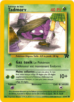 Tadmorv 57/83 Pokémon Team Rocket (RO)