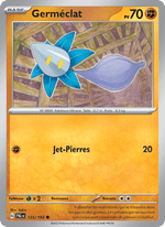 Germéclat 125/279 Pokémon Évolutions à Paldea (EV02)