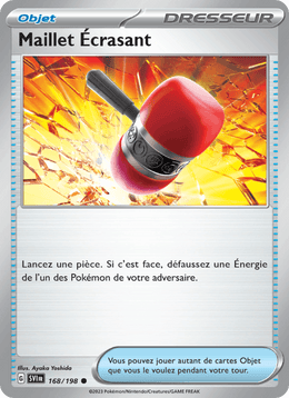 Maillet Écrasant 168/258 Pokémon Écarlate et Violet (EV01)