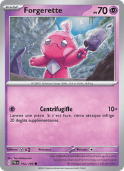 Forgerette 102/279 Pokémon Évolutions à Paldea (EV02)