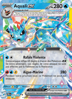 Aquali-ex 023/180 Pokémon Évolutions Prismatiques (EV8.5)