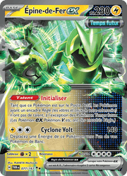 Épine-de-Fer-ex 077/226 Pokémon Mascarade Crépusculaire (EV06)