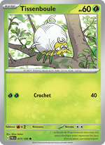 Tissenboule 017/279 Pokémon Évolutions à Paldea (EV02)