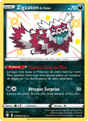 Zigzaton de Galar SV078/195 — Pokémon Destinées Radieuses (SHF)