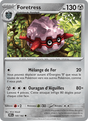 Foretress 140/244 Pokémon Rivalités Destinées (EV10)