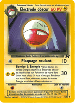 Electrode obscur 34/83 Pokémon Team Rocket (RO)