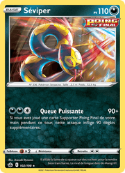 Séviper 102/233 Pokémon Règne de Glace (CRE)