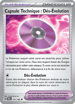 Capsule Technique : Dés-Évolution 177/266 Pokémon Faille Paradoxe (EV04)