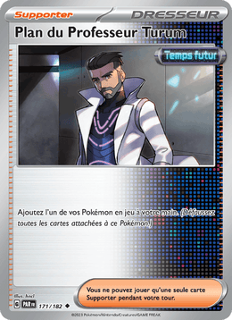 Plan du Professeur Turum 171/266 Pokémon Faille Paradoxe (EV04)