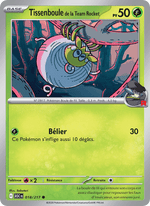 Tissenboule de la Team Rocket 018/295 Pokémon Héros Transcendants (ME2.5)