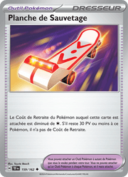 Planche de Sauvetage 159/218 Pokémon Forces Temporelles (EV05)