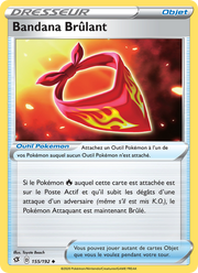 Bandana Brûlant 155/209 Pokémon Clash des Rebelles