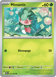 Mimantis 013/244 Pokémon Rivalités Destinées (EV10)