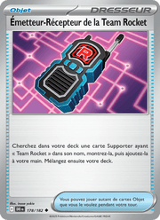 Émetteur-Récepteur de la Team Rocket 178/244 Pokémon Rivalités Destinées (EV10)