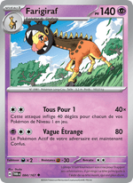 Farigiraf 084/226 Pokémon Mascarade Crépusculaire (EV06)