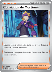 Conviction de Mortimer 155/218 Pokémon Forces Temporelles (EV05)