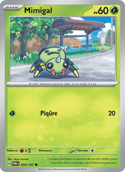 Mimigal 004/226 Pokémon Mascarade Crépusculaire (EV06)