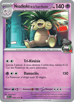 Noadkoko de la Team Rocket 078/295 Pokémon Héros Transcendants (ME2.5)