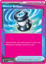 Mixeur Brillant 164/252 Pokémon Étincelles Déferlantes (EV08)