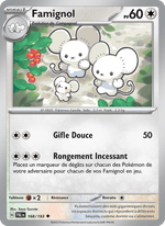 Famignol 168/279 Pokémon Évolutions à Paldea (EV02)