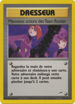 Mauvaises actions des Team Rocket 103/113 Pokémon Neo Destiny (N4)