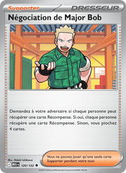 Négociation de Major Bob 120/188 Pokémon Méga-Évolution (ME01)