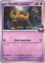 Soporifik de la Team Rocket 079/244 Pokémon Rivalités Destinées (EV10)
